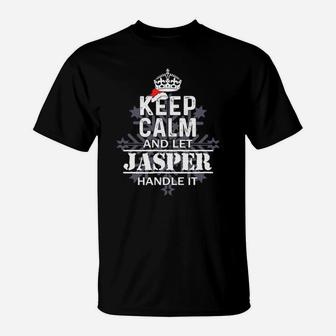 Keep Calm And Let Jasper Handle It Christmas Name Shirt T-Shirt | Seseable UK