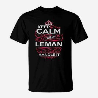 Keep Calm And Let Leman Handle It - Leman Tee Shirt, Leman Shirt, Leman Hoodie, Leman Family, Leman Tee, Leman Name, Leman Kid, Leman Sweatshirt, Leman Lifestyle, Leman Names T-Shirt - Seseable