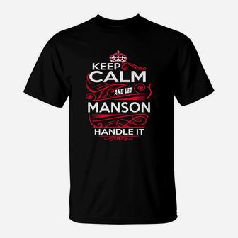 Keep Calm And Let Manson Handle It - Manson Tee Shirt, Manson Shirt, Manson Hoodie, Manson Family, Manson Tee, Manson Name, Manson Kid, Manson Sweatshirt T-Shirt - Seseable