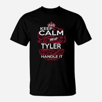 Keep Calm And Let Tyler Handle It - Tyler Tee Shirt, Tyler Shirt, Tyler Hoodie, Tyler Family, Tyler Tee, Tyler Name, Tyler Kid, Tyler Sweatshirt T-Shirt - Seseable