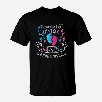 Keeper Of The Gender Reveal Pink Or Blue Auntie Loves You T-Shirt - Seseable