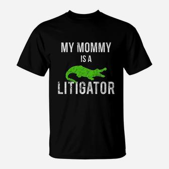 Kids My Mommy Is A Litigator Lawyer Moms Mothers Kids T-Shirt - Seseable