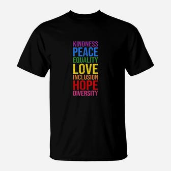 Kindness Peace Equality Love Inclusion Hope Diversity T-Shirt - Seseable