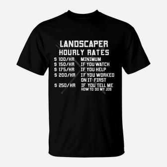 Landscaper Hourly Rate Funny Labor Landscaping Mowing Gifts T-Shirt - Seseable
