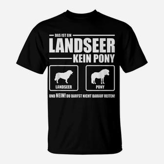 Landseer Kein Pony Hund Hunde Spruch Shi T-Shirt - Seseable