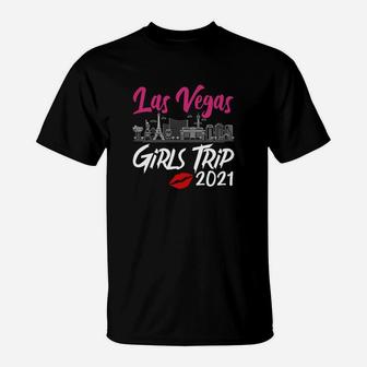Las Vegas Girls Trip 2021 Bachelorette Party T-Shirt - Seseable