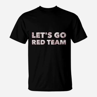 Lets Go Red Team Funny Sports Fan Parent Dad Mom Of Kids T-Shirt - Seseable