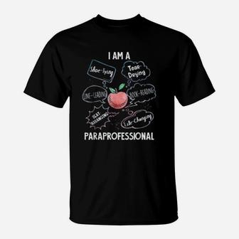 Life Changing Paraprofessional Para Squad Paraprofessional T-Shirt - Seseable
