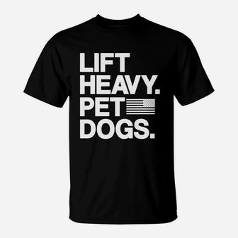 Lift Heavy Pet Dogs Gym T-Shirt - Seseable