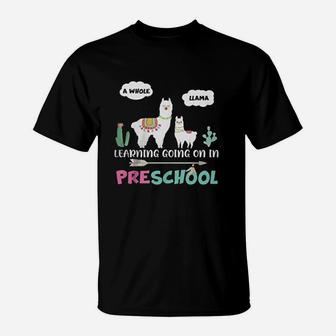 Llama Preschools Teachers First Day Of School Gifts T-Shirt - Seseable