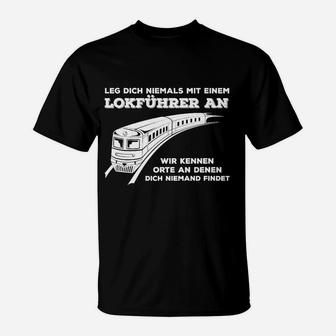 Lokführer Anlegen Hier Bestellen T-Shirt - Seseable