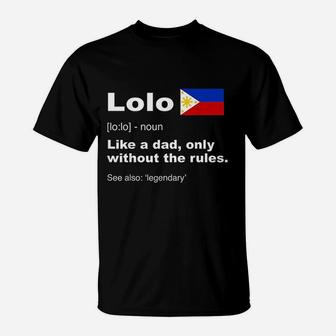Lolo Filipino Grandpa Definition Funny Fathers Day T-Shirt - Seseable