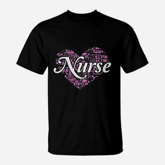 Love Heart Nursing Gift Idea Nurse T-Shirt - Seseable