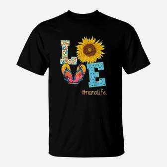 Love Nana Life Flip Flops Hippie Sunflower Summer T-Shirt - Seseable