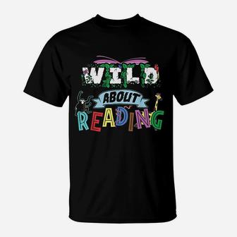 Love Reading Wild About Books Gift Teachers T-Shirt - Seseable