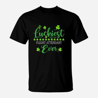 Luckiest Flight Attendant Ever St Patrick Quotes Shamrock Funny Job Title T-Shirt - Seseable