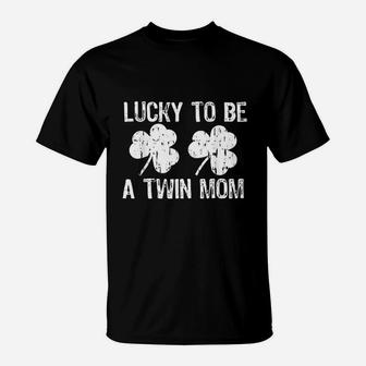 Lucky To Be A Twin Mom St Patrick's Day T-Shirt - Seseable
