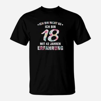 Lustiges 60. Geburtstag T-Shirt 18 mit 42 Jahren Erfahrung - Seseable