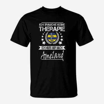 Lustiges Ameland Fan-T-Shirt, Therapie Fußball Spruch - Seseable