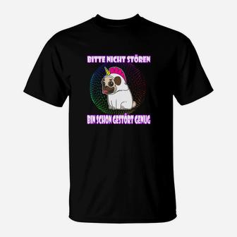 Lustiges Mops T-Shirt Bitte Nicht Stören - Gestört Genug für Hundefreunde - Seseable