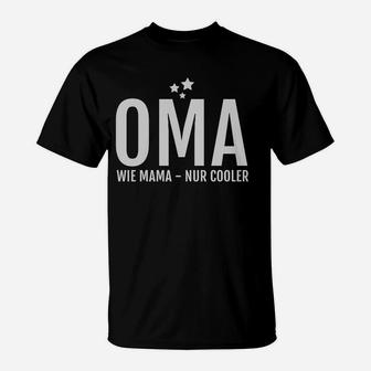 Lustiges Oma Shirt Schwarz mit Spruch, Cooler als Mama Tee - Seseable