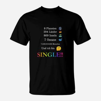 Lustiges Single-Status T-Shirt mit Weltstatistik-Design für Singles - Seseable