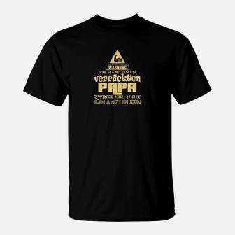 Lustiges Spruch T-Shirt 'Verrückten Papa Warnung' – Für Herren in Schwarz - Seseable