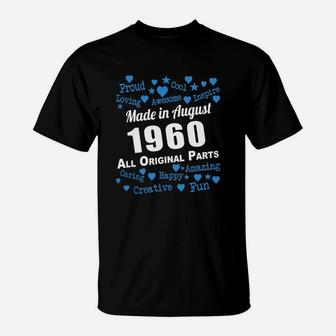 Made In August 1960 All Original Parts Shirts T-Shirt - Seseable