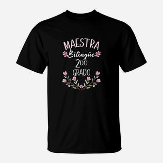 Maestra Bilingue Teacher Spanish 2nd Grade T-Shirt - Seseable