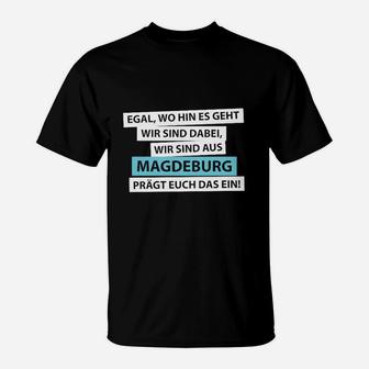 Magdeburg Stolz T-Shirt, Lokalpatriot Design für Magdeburger - Seseable