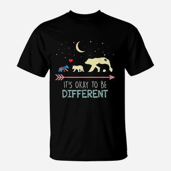 Mama Bear Its Okay To Be Different T-Shirt - Seseable