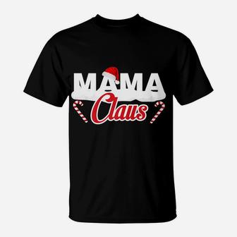 Mama Claus Matching Family Christmas Christmas Gift T-Shirt - Seseable