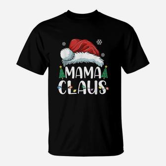 Mama Claus Santa Christmas Matching Family Funny T-Shirt | Seseable UK