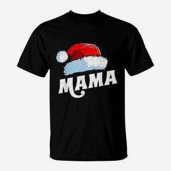 Mama Santa Claus Hat Christmas Matching Family T-Shirt - Seseable