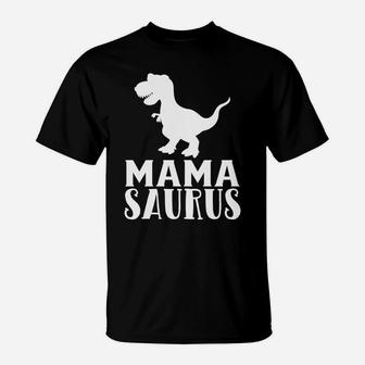 Mama Saurus Matching Dinosaur Family Gifts For Mom T-Shirt - Seseable