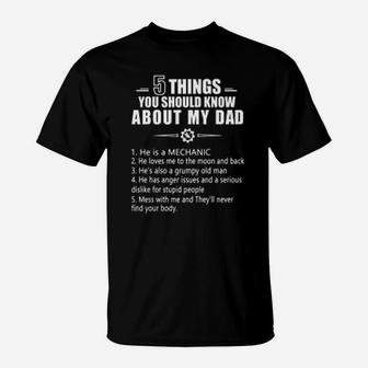 Mechanic 5 Things You Should Know About My Dad T-Shirt - Seseable