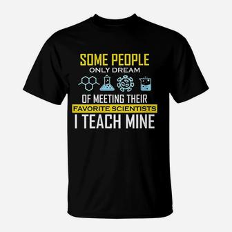 Meeting Their Favorite Scientists Stem Science Teacher Gift T-Shirt - Seseable
