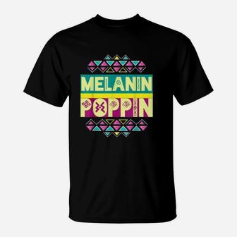 Melanin Poppin Vintage Gift T-Shirt - Seseable