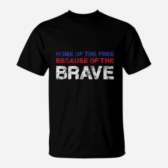 Memorial Day Home Of The Free Because Of The Brave Graphic Design T-Shirt - Seseable