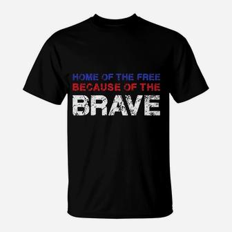 Memorial Day Home Of The Free Because Of The Brave Graphic T-Shirt - Seseable
