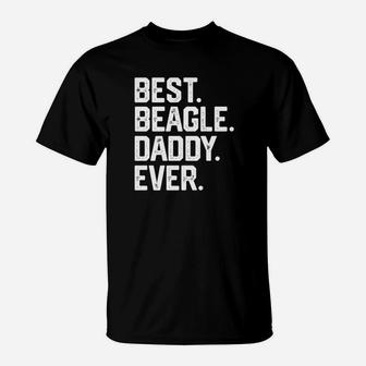 Mens Best Beagle Daddy Ever Funny Fathers Day Gift Dad T-Shirt - Seseable