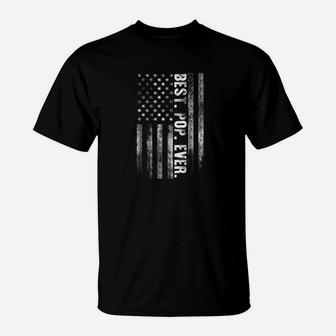 Mens Best Pop Ever American Flag Fathers Day Gifts T-Shirt - Seseable