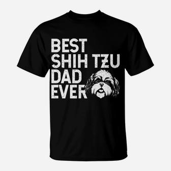 Mens Best Shih Tzu Dad Ever For Men Who Own Shih Tzu Dogs T-Shirt - Seseable