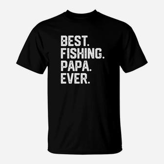 Mens Christmas Gift For Men Best Fishing Papa Ever Funny T-Shirt - Seseable