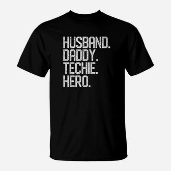 Mens Christmas Gift For Men Husband Daddy Techie Hero Dad T-Shirt - Seseable