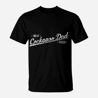 Mens Cockapoo Dad Funny Dog Gift For Owner From Dog To Dad T-Shirt - Seseable