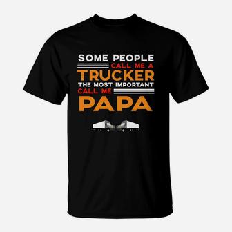 Mens Fathers Day For Trucker Papa T-Shirt