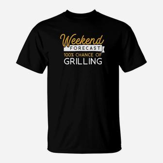 Mens Grill Dad Mom Weekend Forecast 100 Chance Of Grilling Premium T-Shirt - Seseable