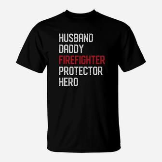 Mens Husband Daddy Firefighter Dad Fireman Hero Fathers Day Gifts Premium T-Shirt - Seseable