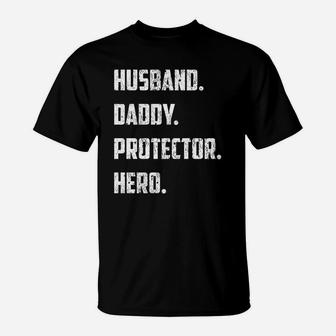 Mens Husband Daddy Protector Hero Gift Fathers Day T-Shirt - Seseable